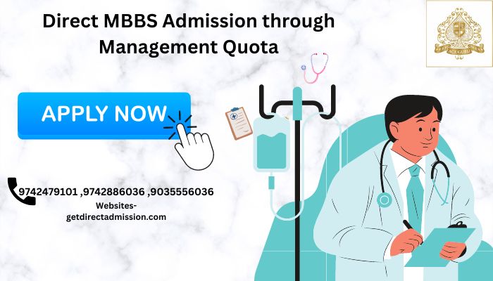 Direct MBBS Admission through Management Quota