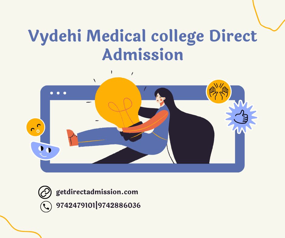 Vydehi Medical college Direct Admission