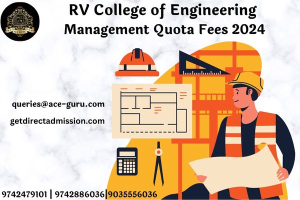 RV College of Engineering Management Quota Fees 2024