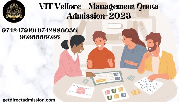 VIT Vellore – Management Quota Admission-2023