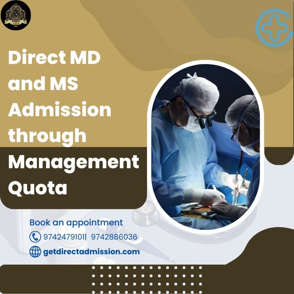 Direct MD and MS Admission through Management Quota