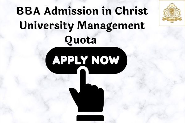 Christ University Bba Management Quota Admission 