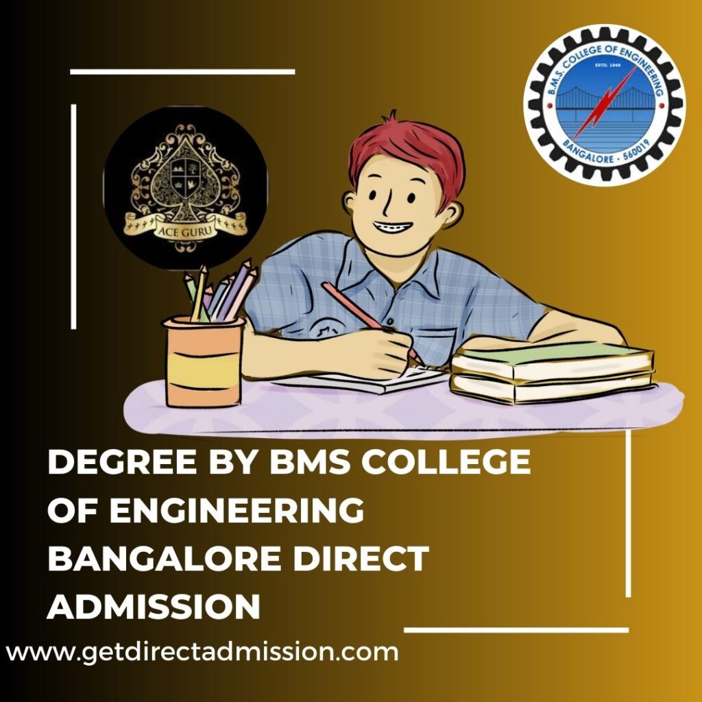 Degree by BMS College of Engineering Bangalore Direct Admission