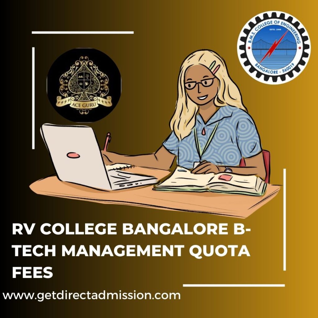 RV College Bangalore B-TECH Management Quota Fees