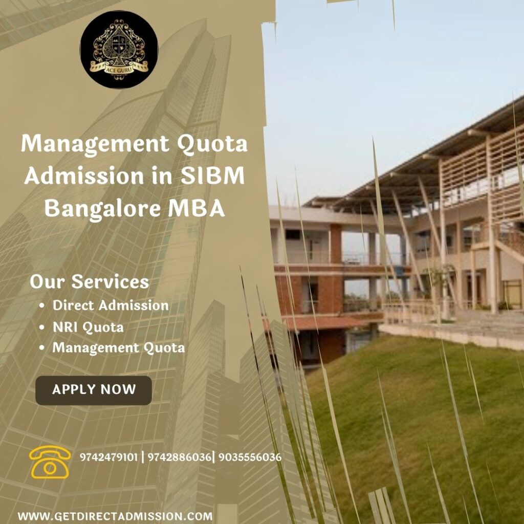 Management Quota Admission in SIBM Bangalore MBA