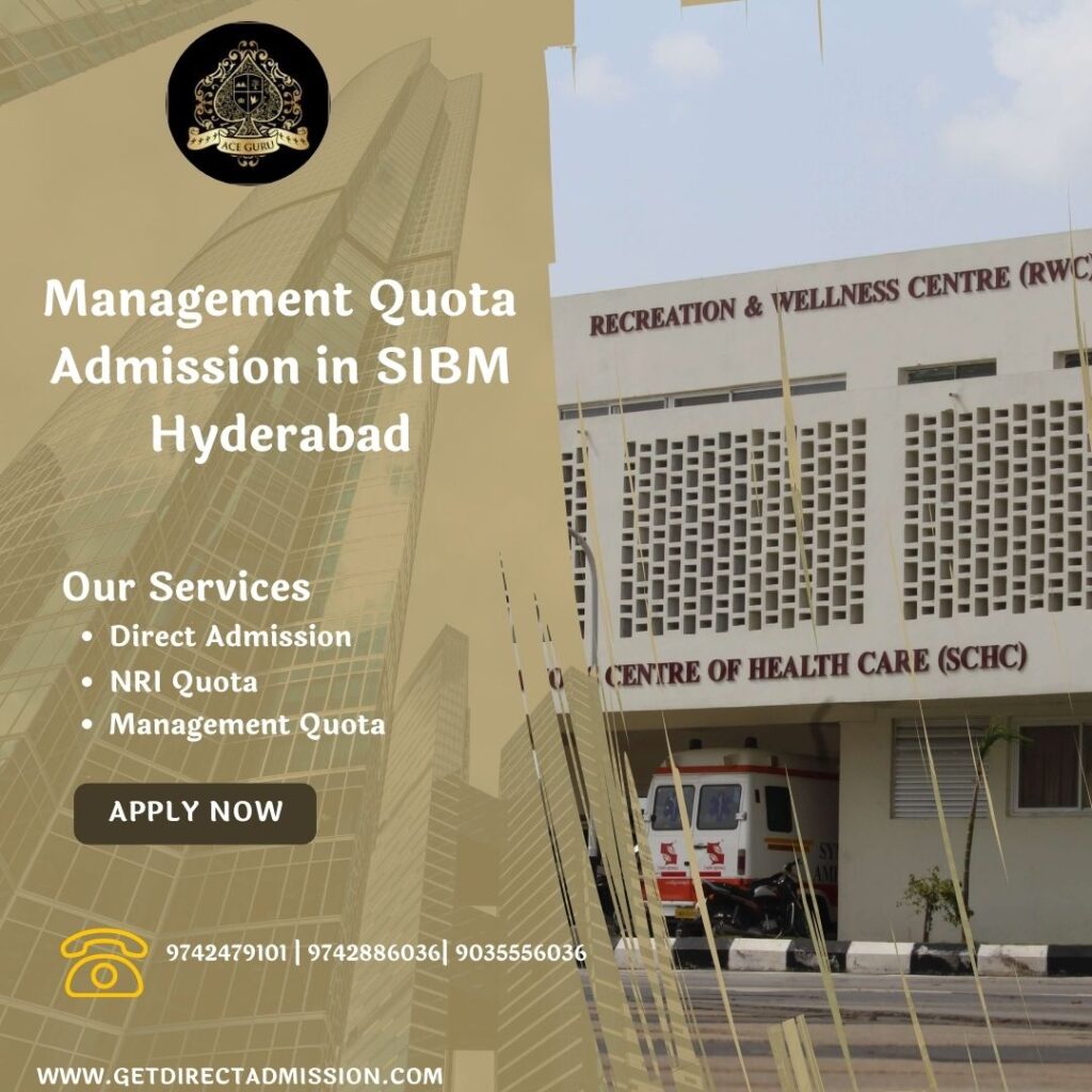 Management Quota Admission in SIBM Hyderabad