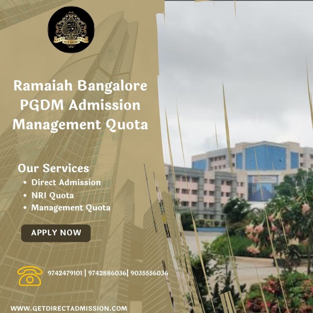 Ramaiah Bangalore PGDM Admission Management Quota