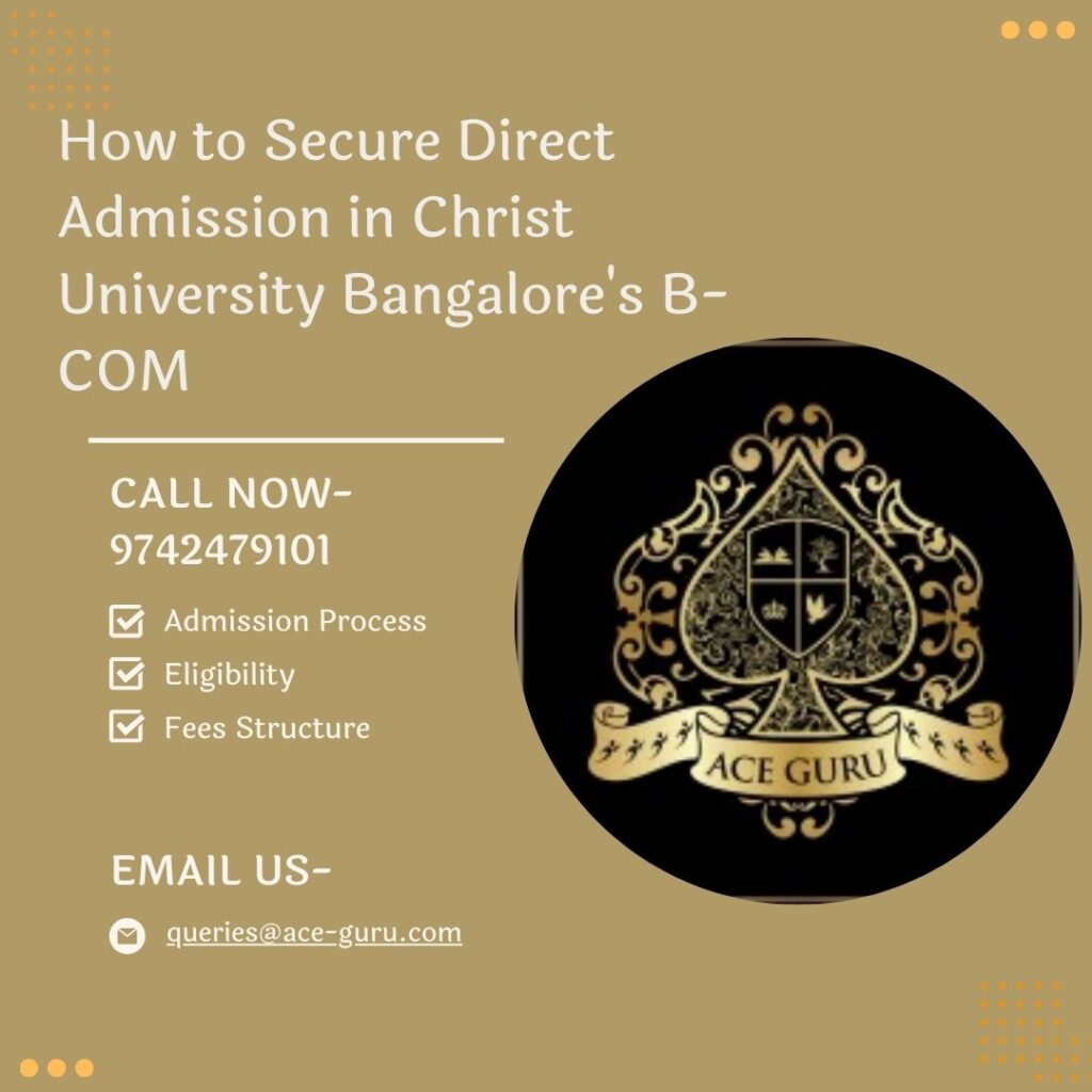 How to Secure Direct Admission in Christ University