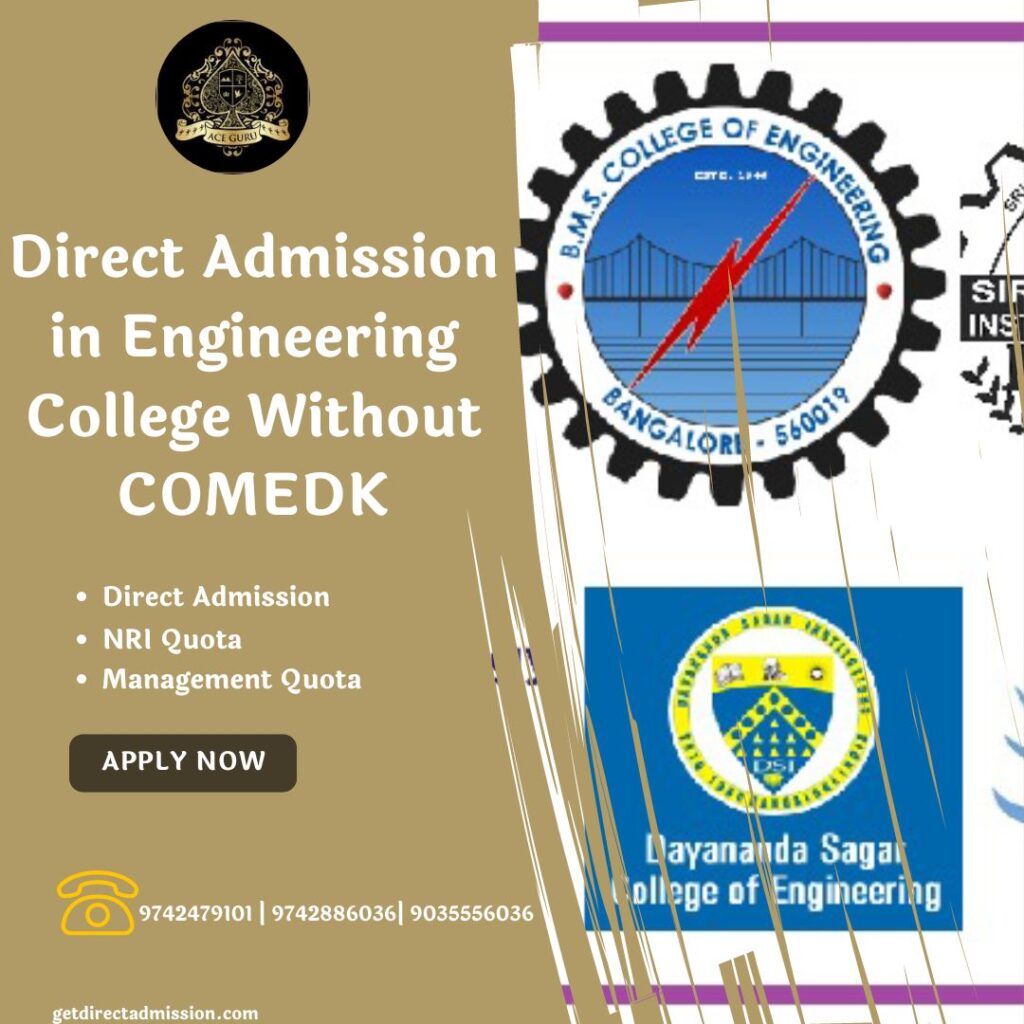 Direct Admission in Engineering College Without COMEDK