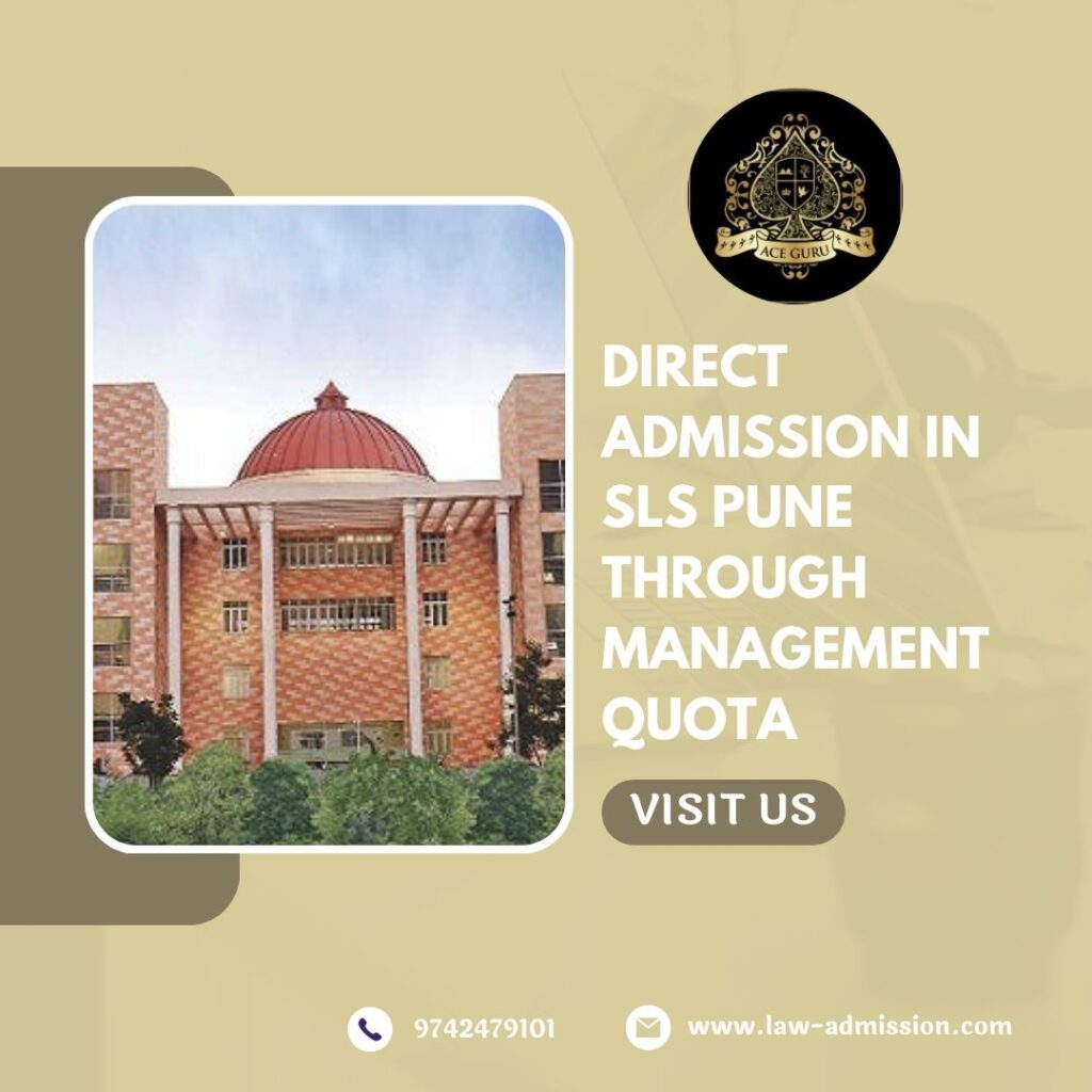 Direct Admission in SLS Pune through Management Quota