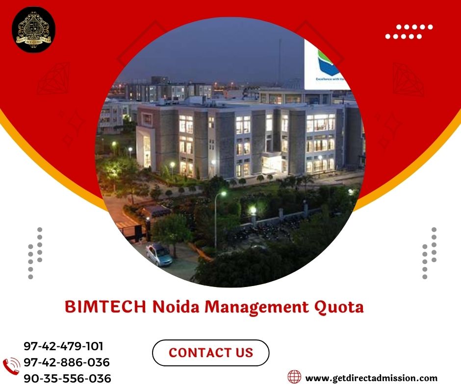 BIMTECH Noida Management Quota