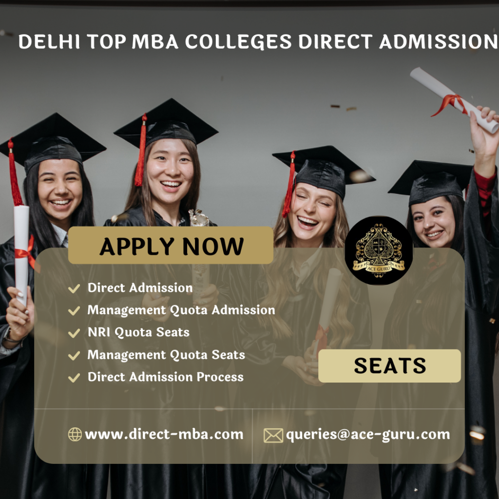 Delhi Top MBA Colleges Direct Admission