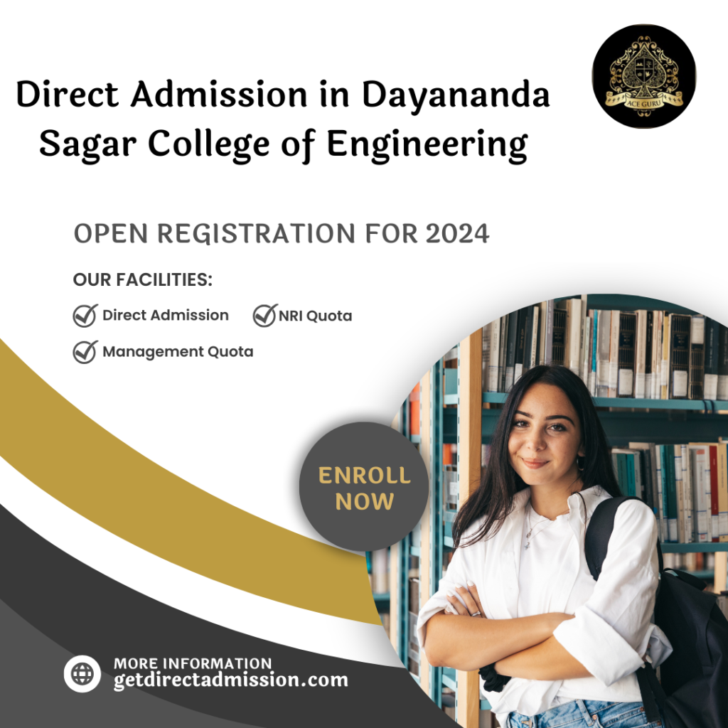 Direct Admission in Dayananda Sagar College of Engineering