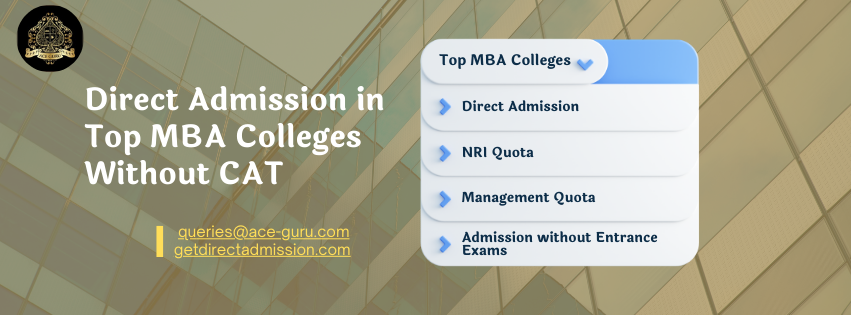 Direct Admission in Top MBA Colleges Without CAT