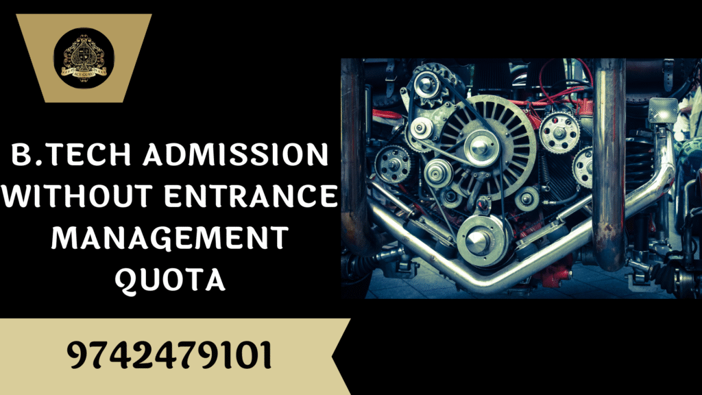 B.Tech Admission without Entrance Management Quota