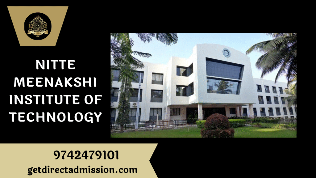 6. Nitte Meenakshi Institute of Technology: