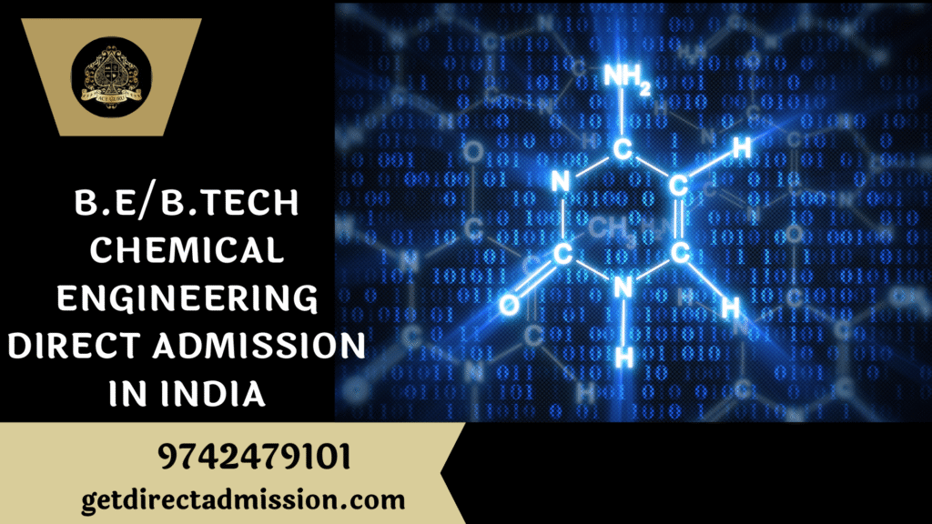 B.E/B.Tech Chemical Engineering Direct Admission in India