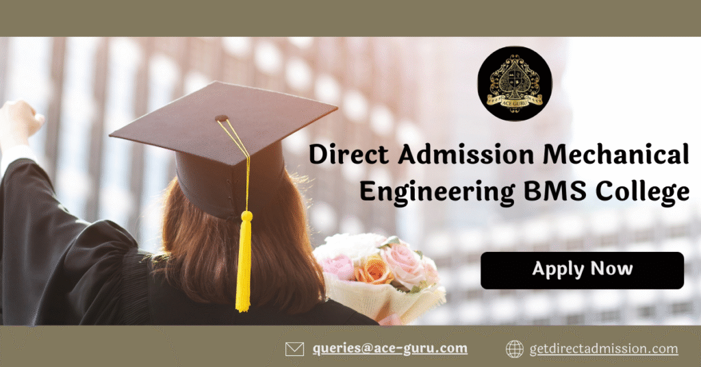 Direct Admission Mechanical Engineering BMS College