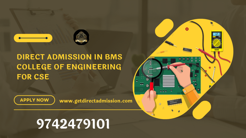 Direct Admission in BMS College of Engineering for CSE