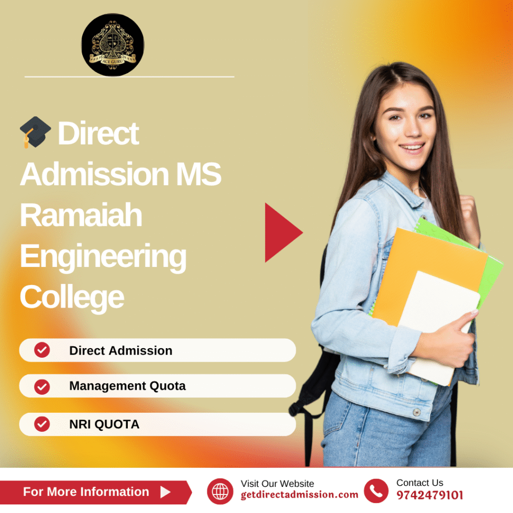π Direct Admission MS Ramaiah Engineering College