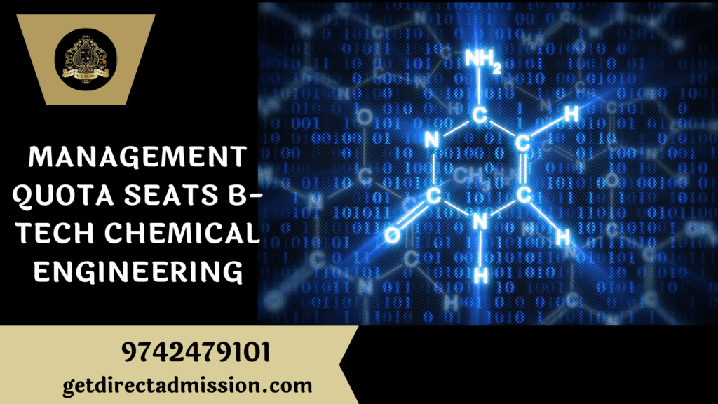 Management Quota Seats B-Tech Chemical Engineering