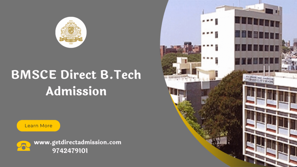 BMSCE Bangalore Self Sponsored Direct B.Tech Admission