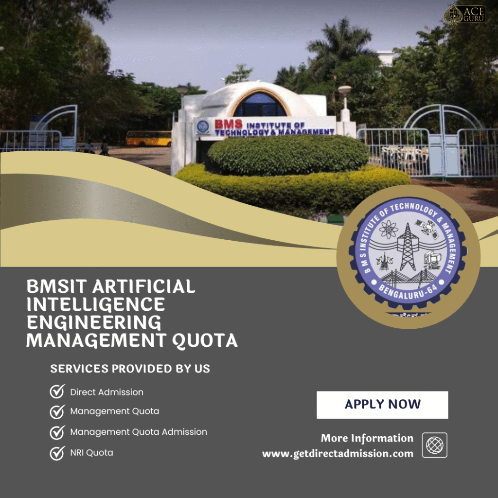 BMSIT Artificial Intelligence Engineering Management Quota