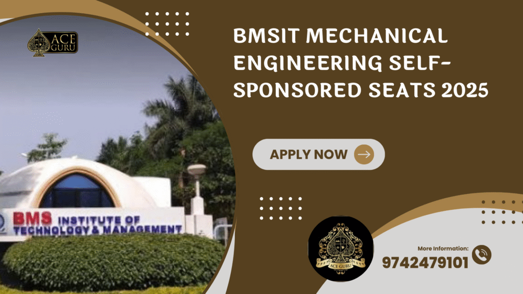 BMSIT Mechanical Engineering Self-Sponsored Seats 2025