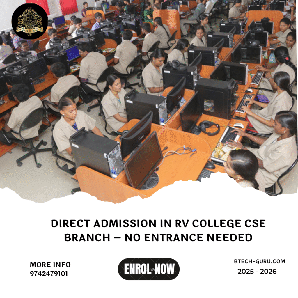 Direct Admission in RV College CSE Branch – No Entrance Needed