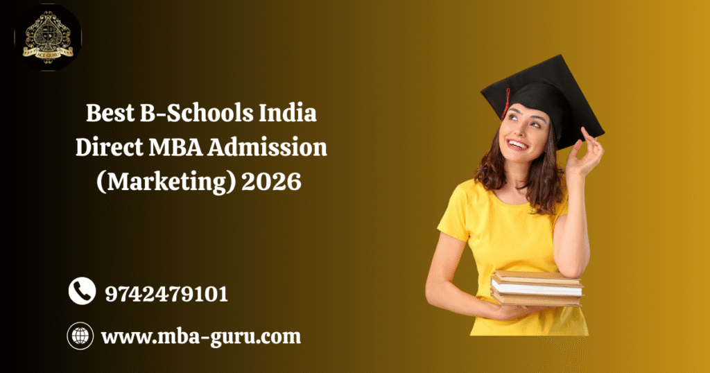 Best B‑Schools India Direct MBA Admission (Marketing) 2026 