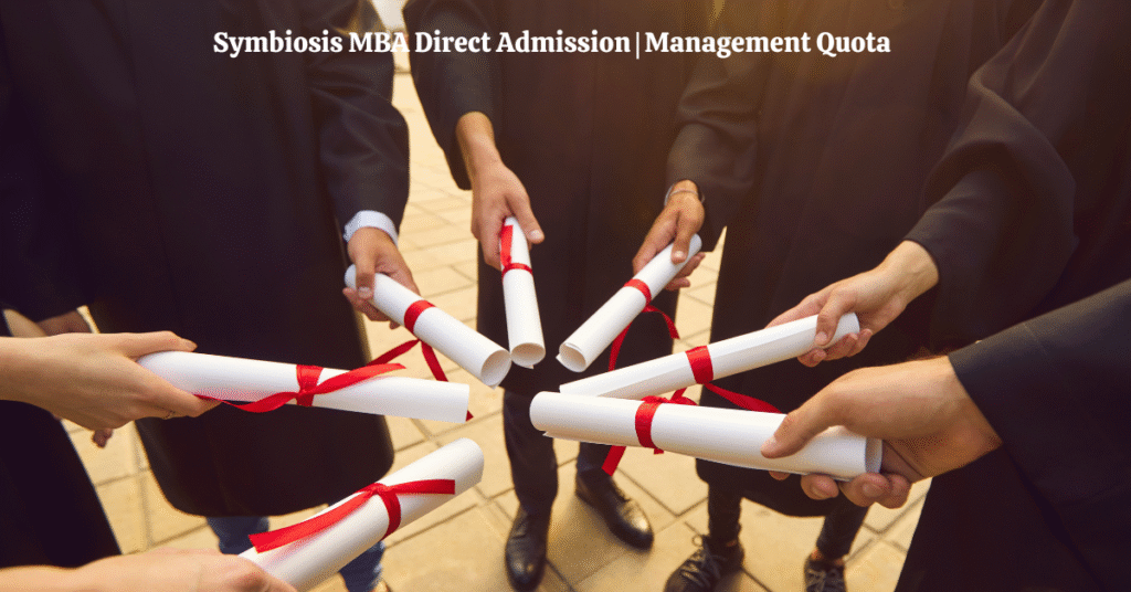 Symbiosis MBA Direct Admission | Management Quota