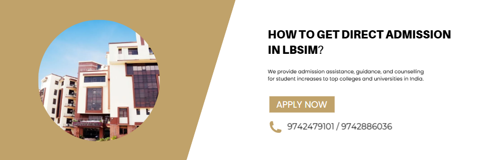 How to get Direct Admission in LBSIM.