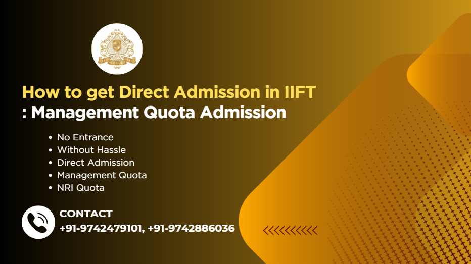 How to get Direct Admission in IIFT.