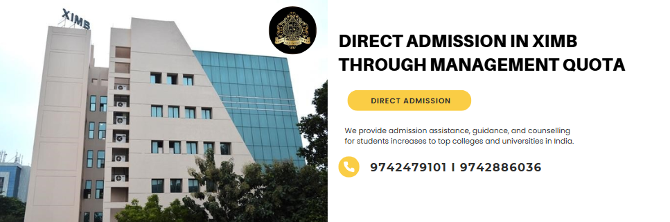 Direct Admission in XIMB through Management Quota.