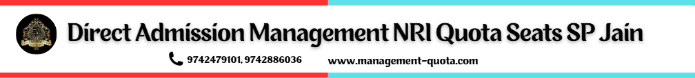 SP Jain Direct Admission Management / NRI Quota Seats.
