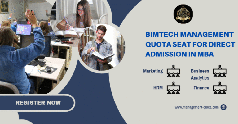 BIMTECH Management Quota Seat for Direct Admission in MBA