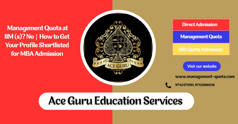 Management Quota at IIM (s)? No | How to Get Your Profile Shortlisted for MBA Admission