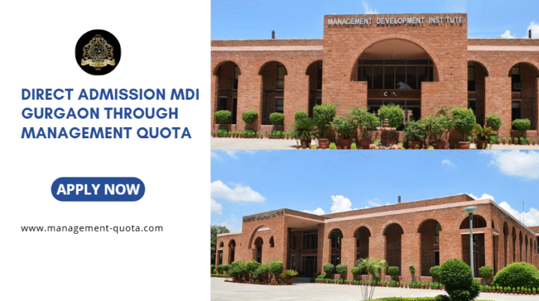 Direct Admission MDI Gurgaon through Management Quota