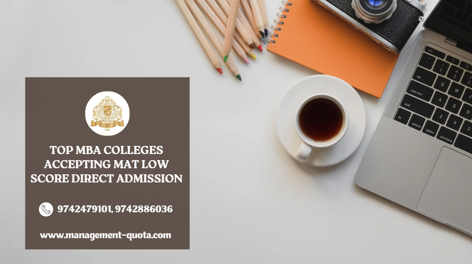 Top MBA Colleges Accepting MAT Low Score Direct Admission