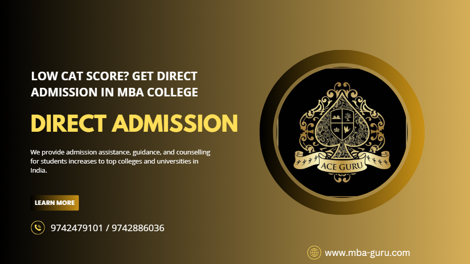 Low CAT Score? Get Direct Admission in MBA College