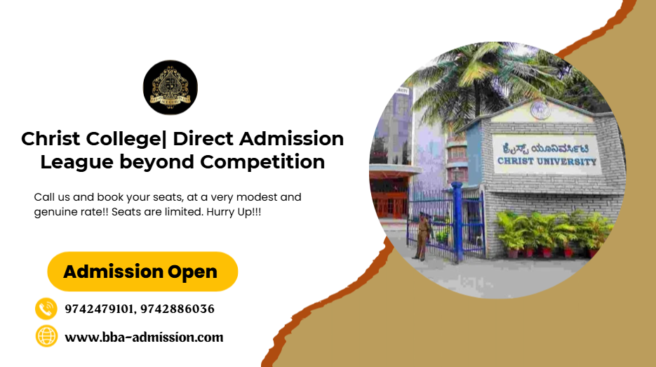 Direct Admission in Christ University Management Quota.