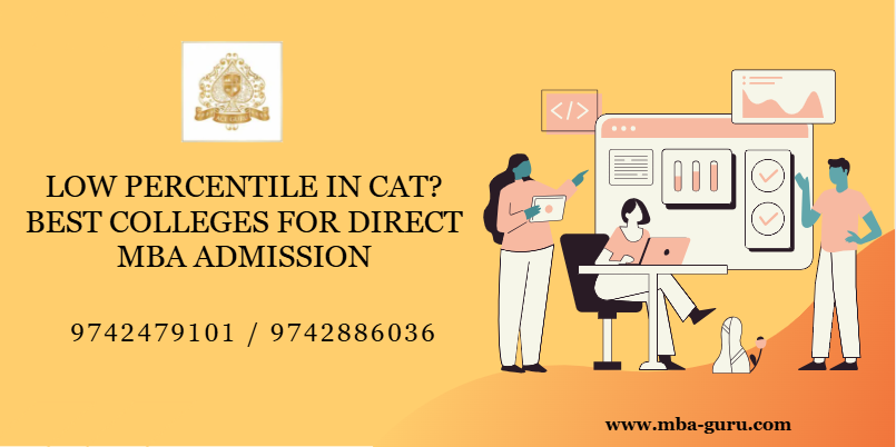 Low Percentile in CAT? Best Colleges for Direct MBA Admission.