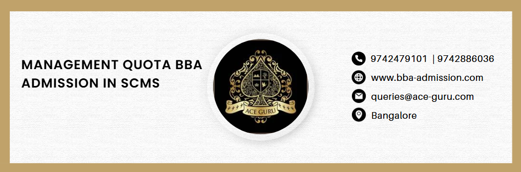 Management Quota BBA Admission in SCMS.