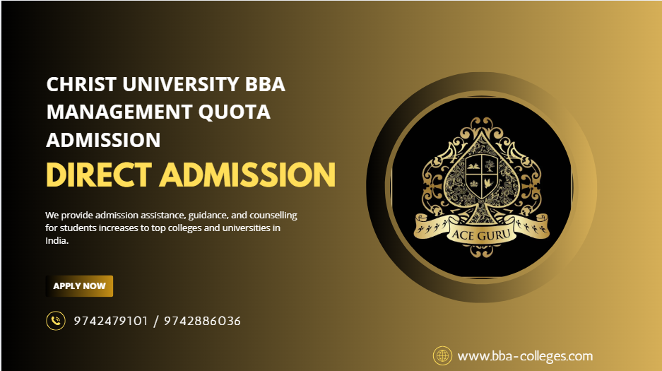 Christ University BBA Direct Admission.