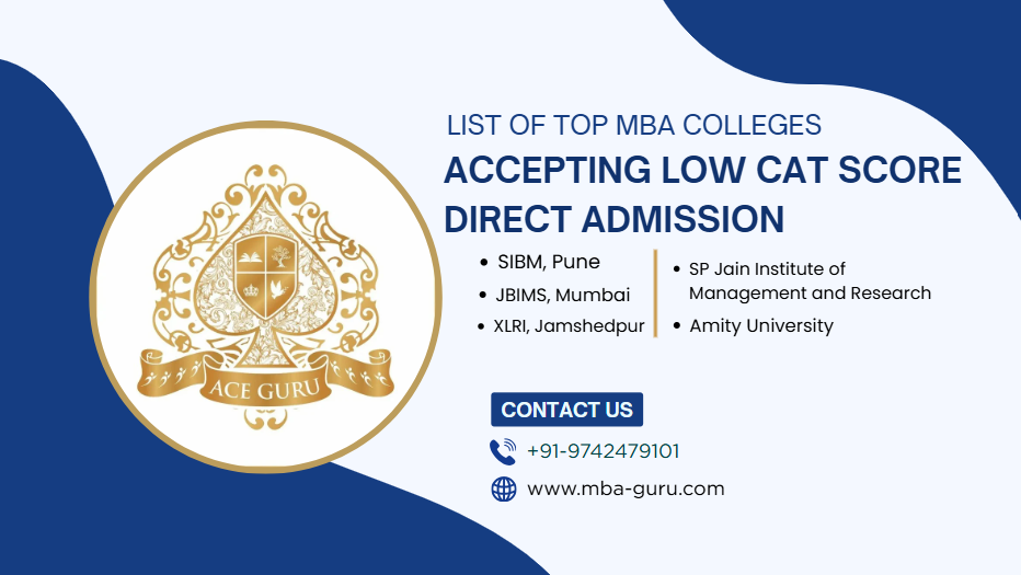 List of Top MBA Colleges Accepting Low CAT Score Direct Admission