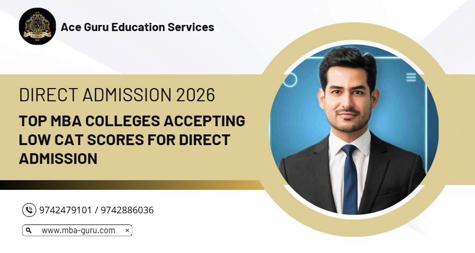 Top MBA Colleges Accepting Low CAT Scores for Direct Admission.