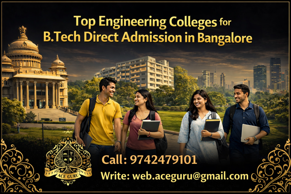 Top Engineering Colleges for B.Tech Direct Admission in Bangalore