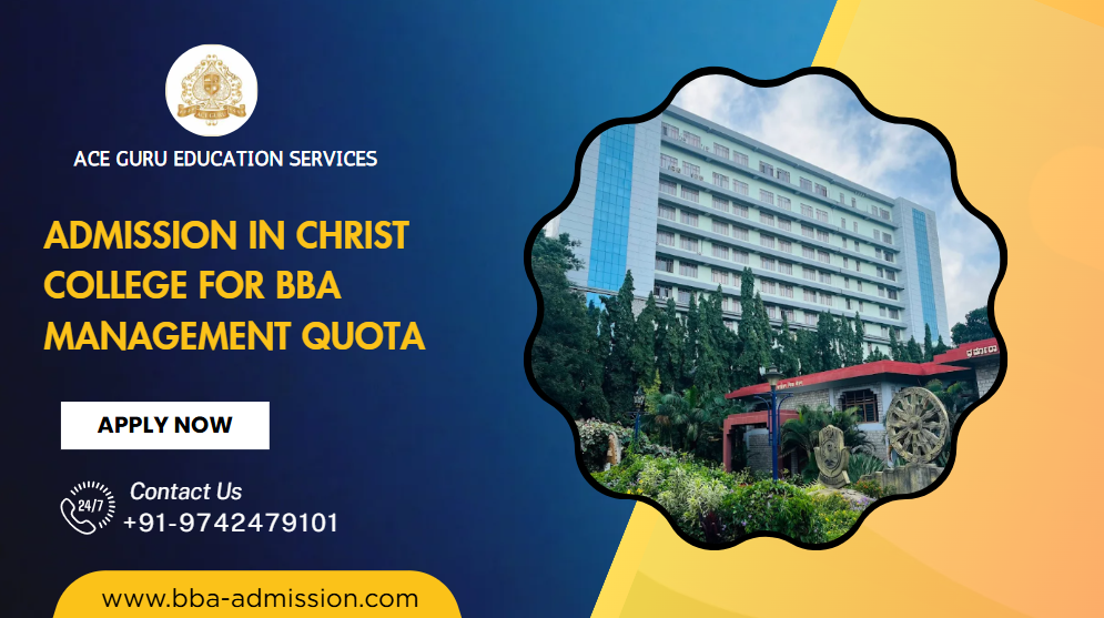 Admission in Christ College for BBA Management Quota.