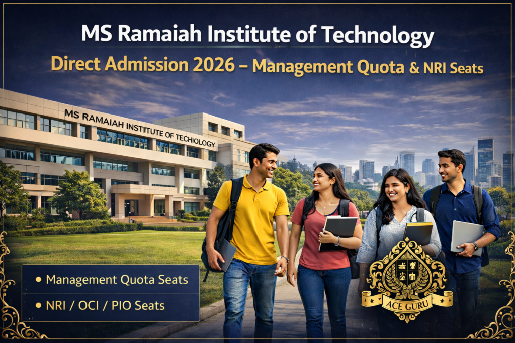 Management Quota Admission MS Ramaiah Institute of Technology  2026