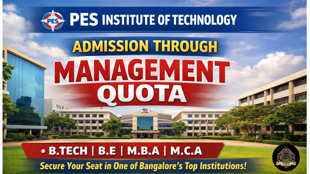 Admission in PES Institute of Technology through Management Quota